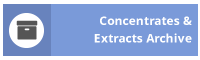 Concentrates & Extracts Archive